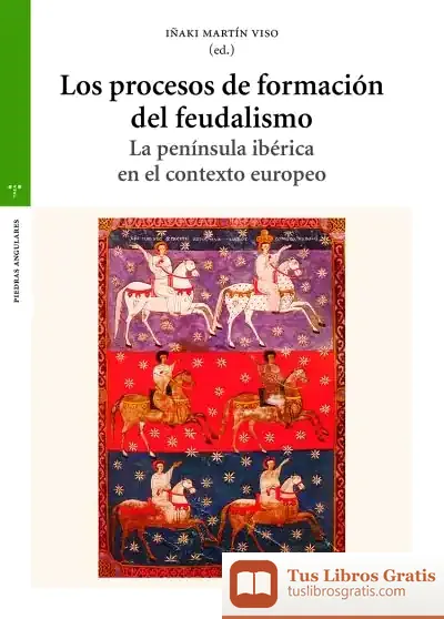 Descargar Los Procesos De Formación Del Feudalismo