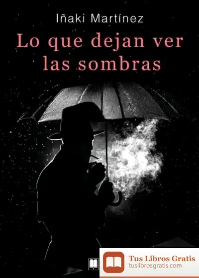 Descargar Lo Que Dejan Ver Las Sombras