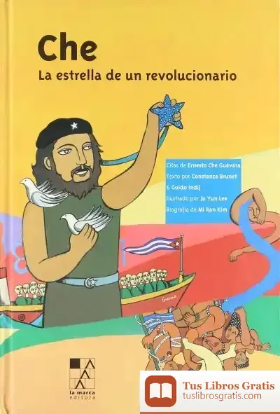 Descargar Che: La Estrella De Un Revolucionario