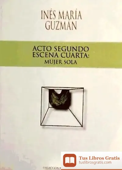Descargar Acto Segundo:Escena Cuarta