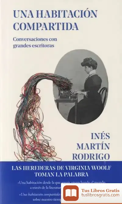 Descargar Una Habitación Compartida: Conversaciones Con Escritoras