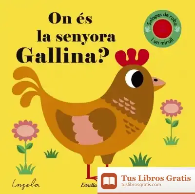Descargar On És La Senyora Gallina? Textures de Ingela P. Arrhenius