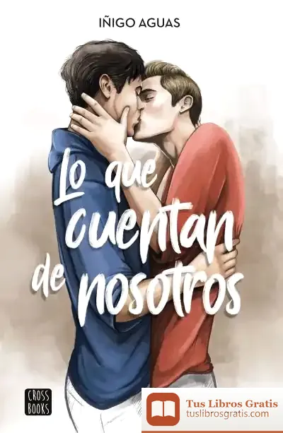 Descargar Lo Que Cuentan De Nosotros