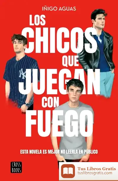 Descargar Los Chicos Que Juegan Con Fuego