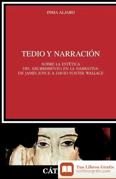 Descargar Tedio Y Narración