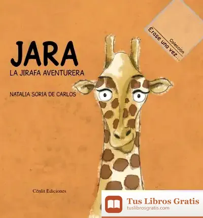 Descargar Jara, La Jirafa Aventurera
