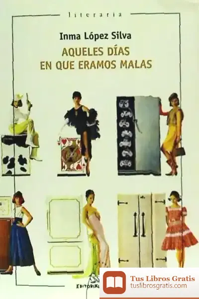 Descargar Aqueles Días En Que Eramos Malas