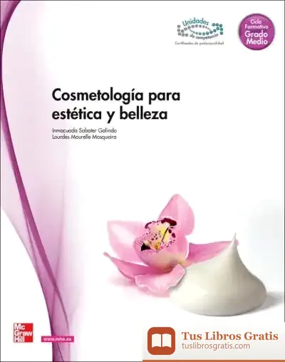 Descargar Cosmetologia Para Estetica Y Belleza de Inmaculada Sabater Galindo