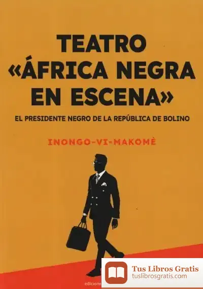 Descargar El Presidente Negro De La República De Bolino