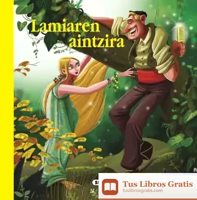 Descargar Euskal Ipuinak. Lamiaren Aintzira