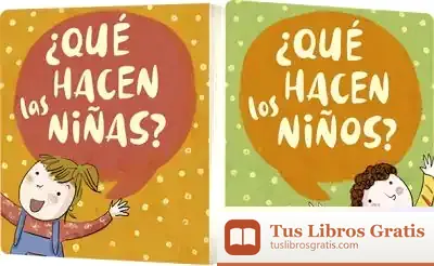 Descargar Qué Hacen Las Niñas? / Qué Hacen Los Niños?