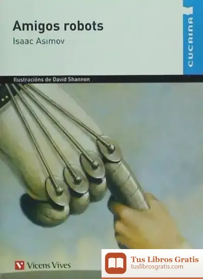 Descargar Amigos Robots de Isaac Asimov