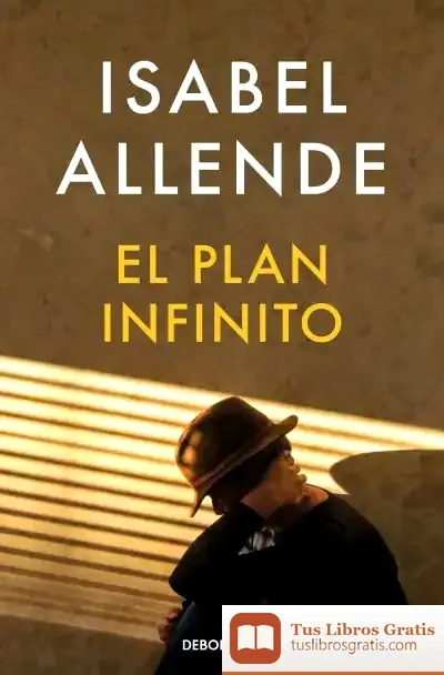 Descargar El Plan Infinito de Isabel Allende