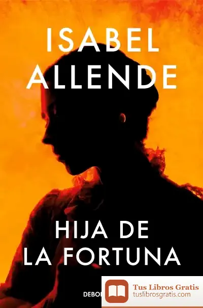 Descargar Hija De La Fortuna