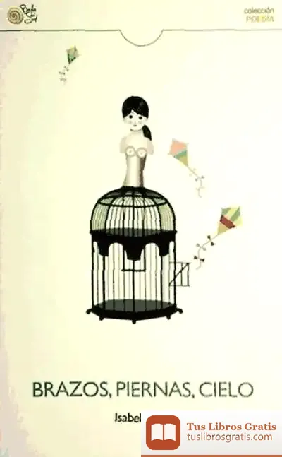 Descargar Brazos,Piernas,Cielo de Isabel Bono