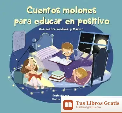 Descargar Cuentos Molones Para Educar En Positivo