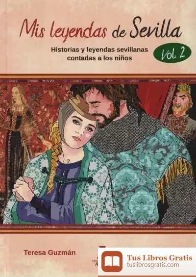 Descargar Mis Leyendas De Sevilla. Volumen Ii