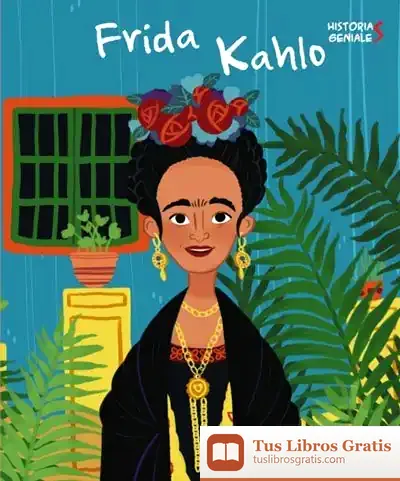 Descargar Frida Kalho. Historias Geniales (Vvkids)