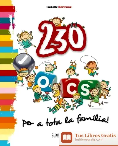 Descargar 230 Jocs Per A Tota La Família!