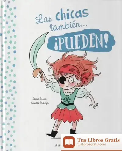 Descargar Las Chicas Y Los Chicos También... ­Pueden!