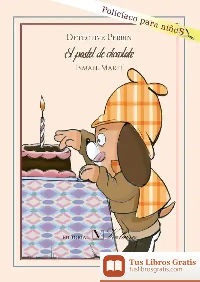 Descargar Detective Perrín. El Pastel De Chocolate