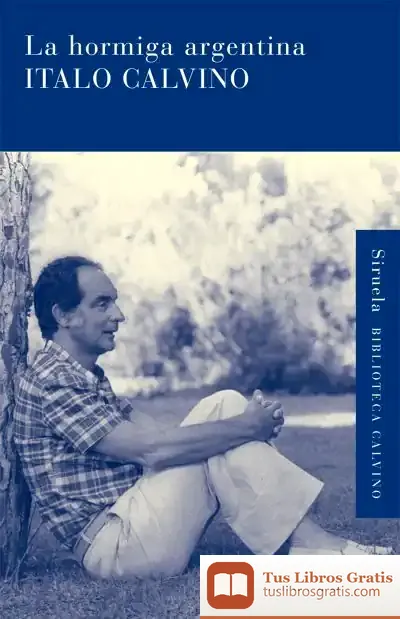 Descargar La Hormiga Argentina de Italo Calvino