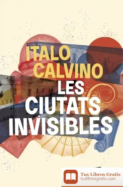 Descargar Les Ciutats Invisibles de Italo Calvino