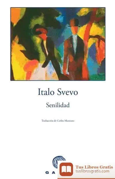 Descargar Senilidad de Italo Svevo