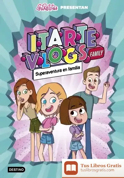 Descargar Itarte Family 1. ¡Todos Somos Héroes! de Itarte