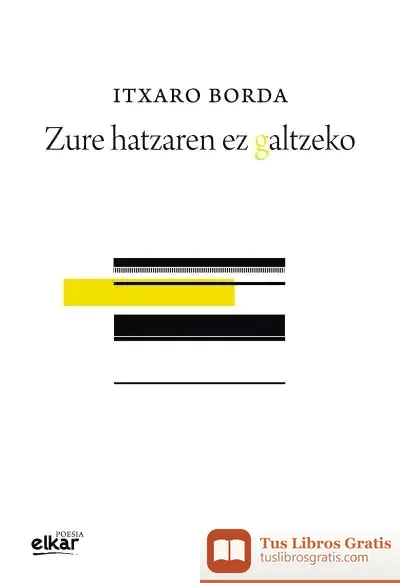 Descargar Zure Hatzaren Ez Galtzeko