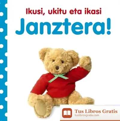 Descargar Ikusi, Ukitu Eta Ikasi. Janztera!