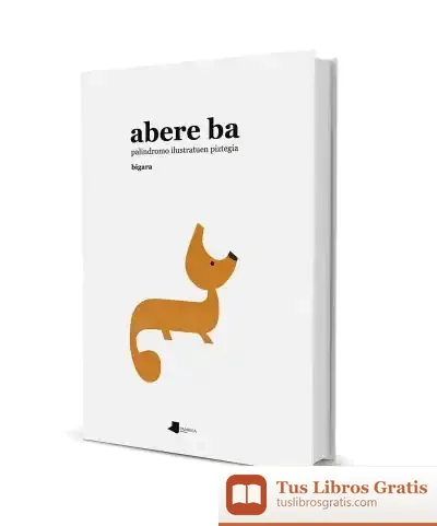Descargar Abere Ba: Palindromo Ilustratuen Piztegia