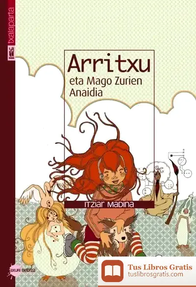 Descargar Arrtixu Eta Mago Zurien Anaidia