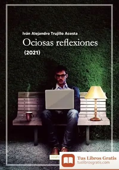 Descargar Ociosas Reflexiones (2021)