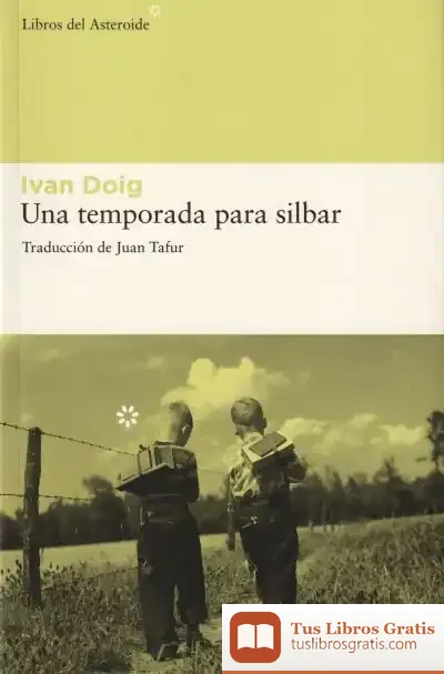 Descargar Una Temporada Para Silbar