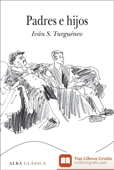 Descargar Padres E Hijos de Ivan Sergueevich Turguenev