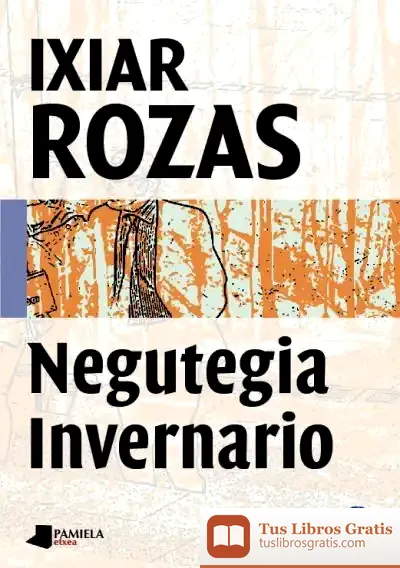 Descargar Negutegia. Invernario de Ixiar Rozas