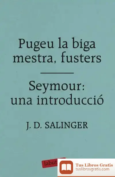 Descargar Pugeu La Biga Mestra, Fusters / Seymour: Una Introducció