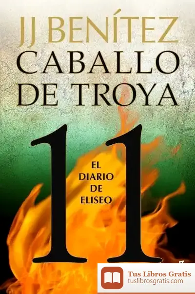 Descargar El Diario De Eliseo. Caballo De Troya 11