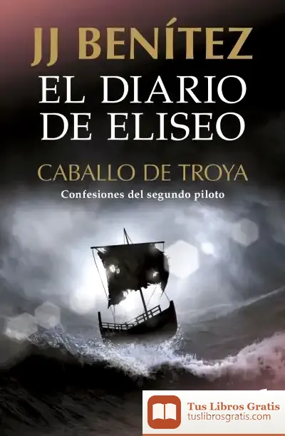 Descargar El Diario De Eliseo. Caballo De Troya