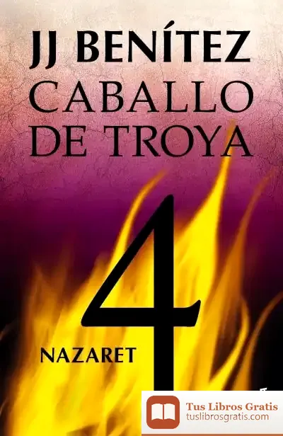 Descargar Nazaret. Caballo De Troya 4