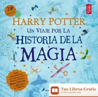 Descargar Harry Potter: Un Viaje Por La Historia De La Magia