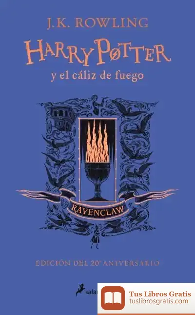 Descargar Harry Potter Y El Cáliz De Fuego (Edición Ravenclaw Del 20º Aniversario) (Harry Potter 4)
