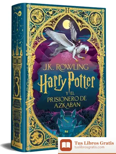 Descargar Harry Potter Y El Prisionero De Azkaban (Ed.Minalima) (Harry Potter 3)