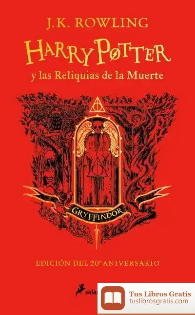 Descargar Harry Potter Y Las Reliquias De La Muerte (Edición Gryffindor Del 20º Aniversario) (Harry Potter 7)