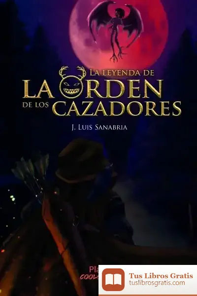 Descargar La Leyenda De La Orden De Los Cazadores