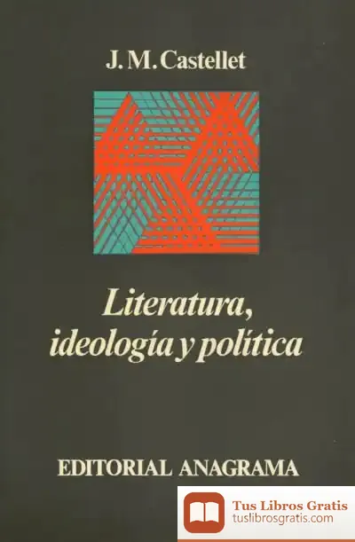 Descargar Literatura, Ideología Y Política