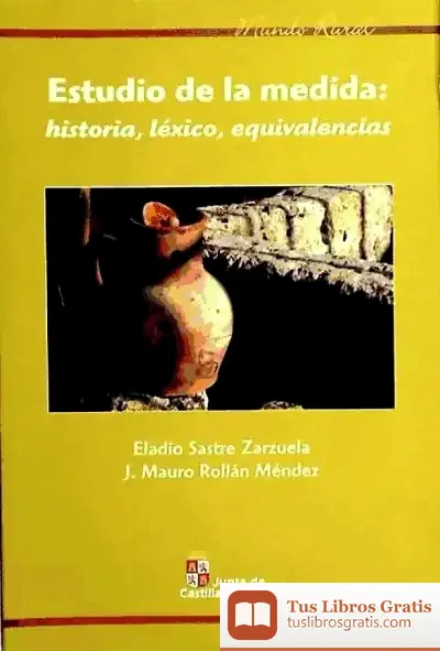 Descargar Estudio De La Medida:Historia,Lexico,Equivalencias