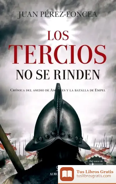 Descargar Los Tercios No Se Rinden