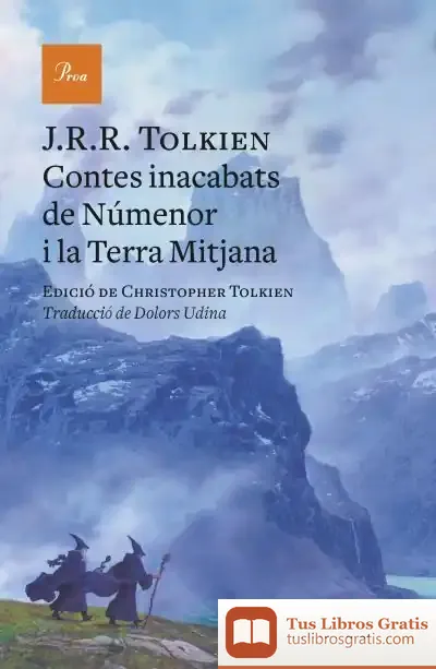 Descargar Contes Inacabats De Númenor I La Terra Mitjana